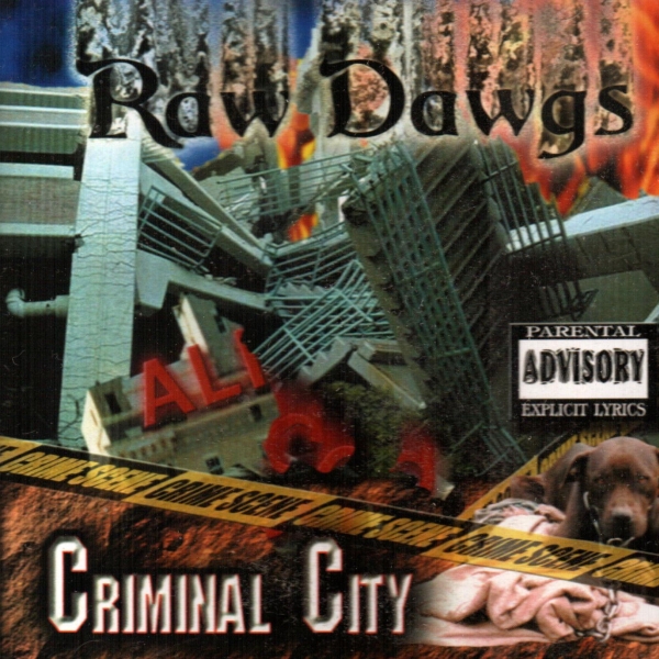 Raw Dawgs - Criminal City