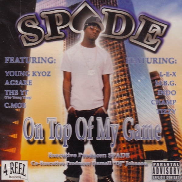 Spade – On Top Of My Game
