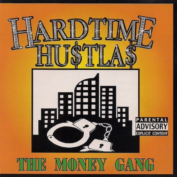 Hardtime Hu$tla$ – The Money Gang
