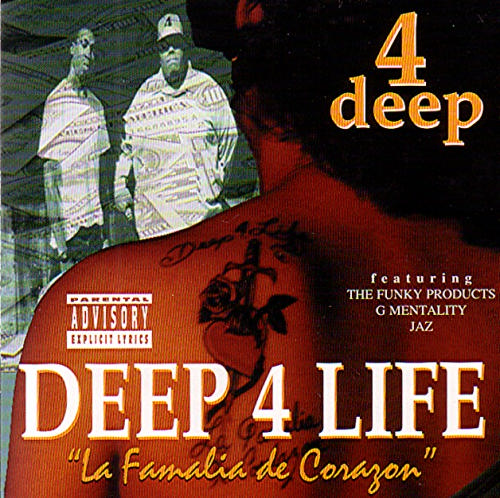 4 Deep - Deep 4 Life: La Familia De Corazon