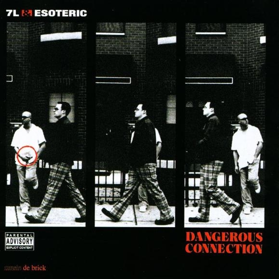 7L & Esoteric - Dangerous Connection