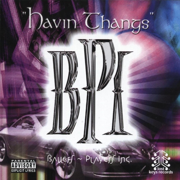 Ballers Players Inc. - Havin Thangs