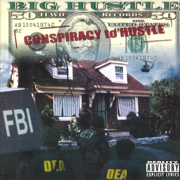 Big Hustle - Conspiracy To Hustle