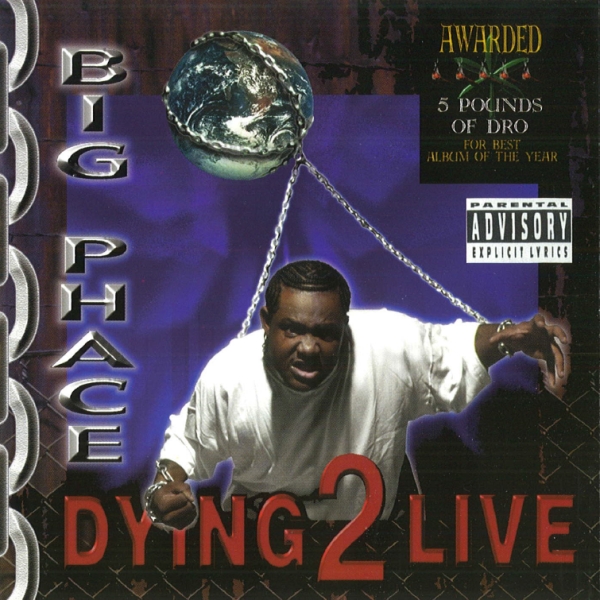 Big Phace - Dying 2 Live