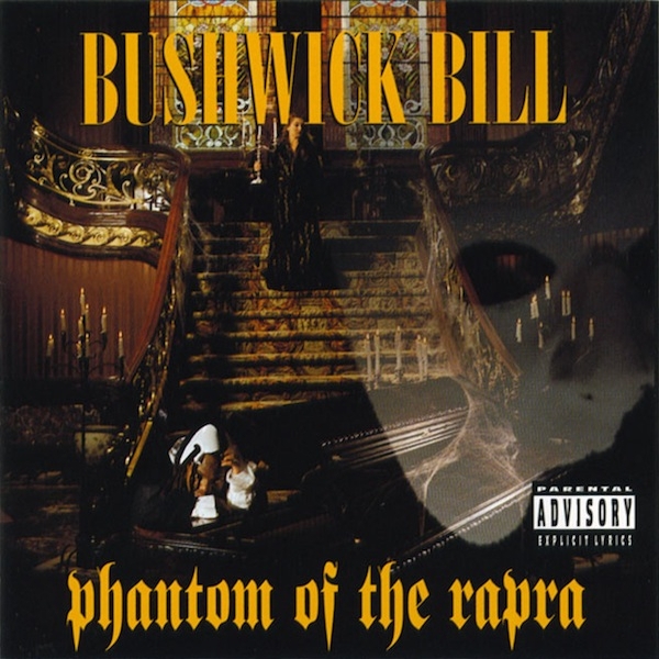 Bushwick Bill – Phantom Of The Rapra