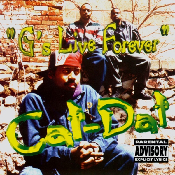 Cat-Dat - G's Live Forever