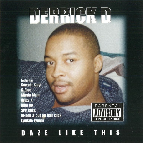Derrick D - Daze Like This