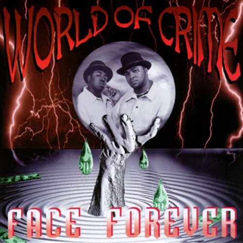 Face Forever - World Of Crime