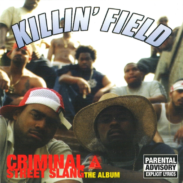 Killin' Field - Criminal Street Slang