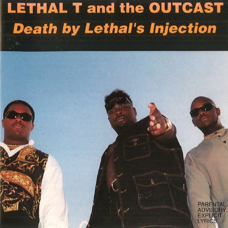 Lethal T And The Outcast - Death By Lethal's Injection