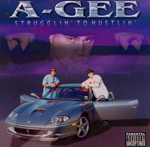 A-Gee - Strugglin' To Hustlin'