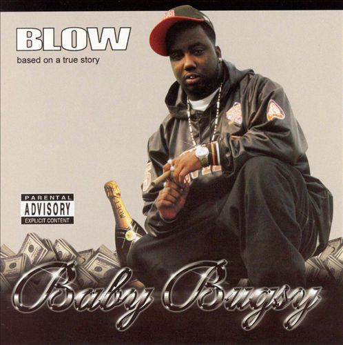 Baby Bugsy - Blow