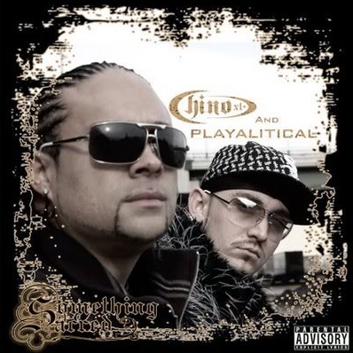 Chino XL & Playalitical - Something Sacred