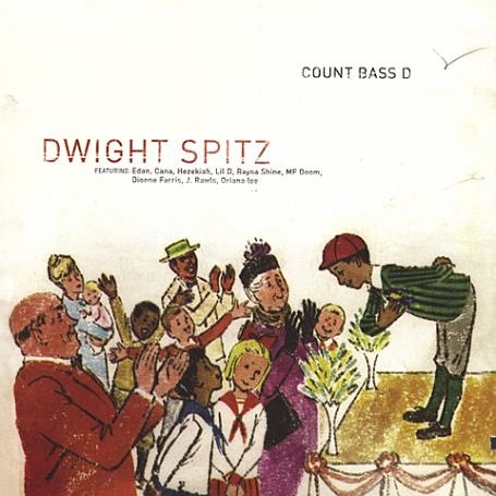 Count Bass D - Dwight Spitz