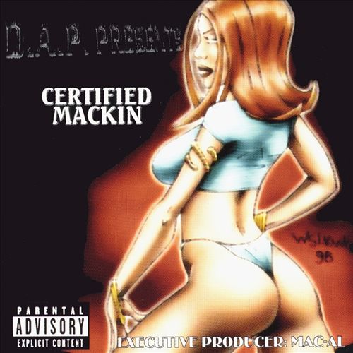 D.A.P. - presents: Certified Mackin