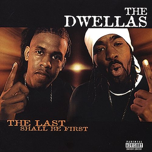 The Dwellas - The Last Shall Be First