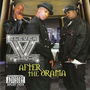 Eleven Five – After The Drama
