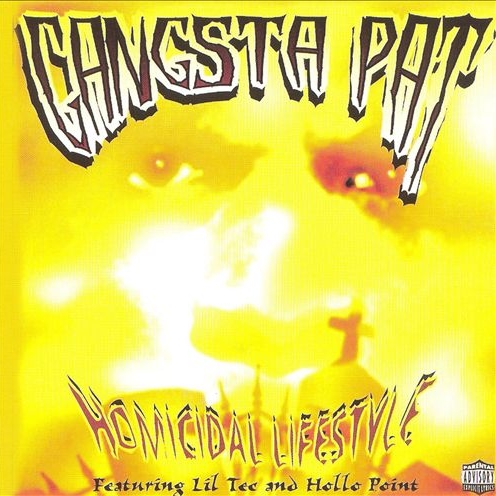 Gangsta Pat - Homicidal Lifestyle
