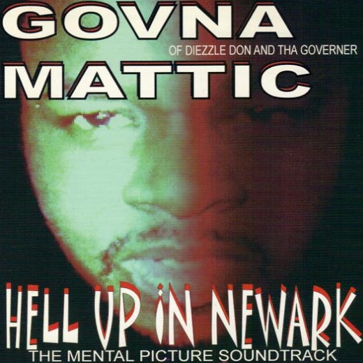 Govna Mattic - Hell Up In Newark