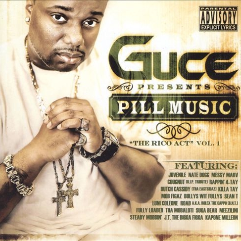 Guce - Pill Music: The Rico Act Vol. 1