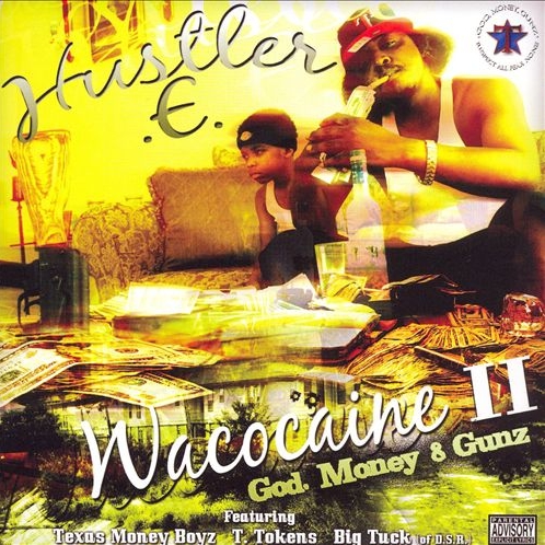Hustler E - Wacocaine II: God, Money & Gunz