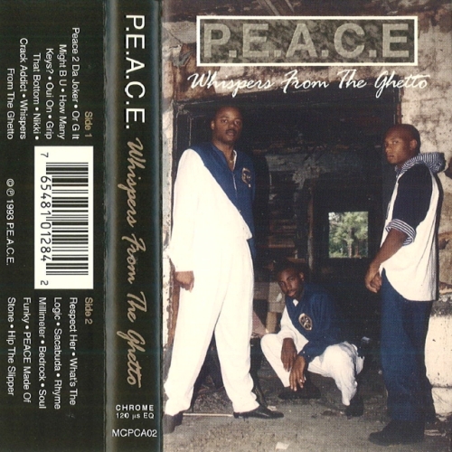 P.E.A.C.E - Whispers From The Ghetto