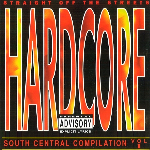V.A. - Hardcore: South Central Compilation Vol. 1