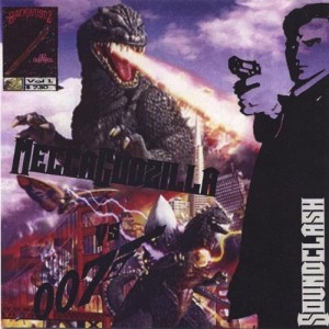 MeccaGodzilla vs. James Bond aka 007 - Soundclash #1 (2004)