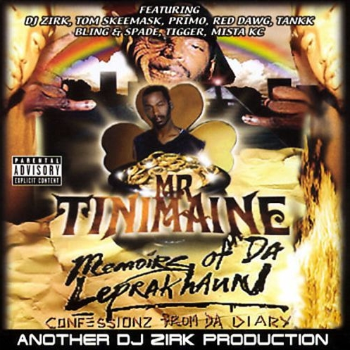 Mr. Tinimaine – Tha Memoirz Of Tha Leprakhaun