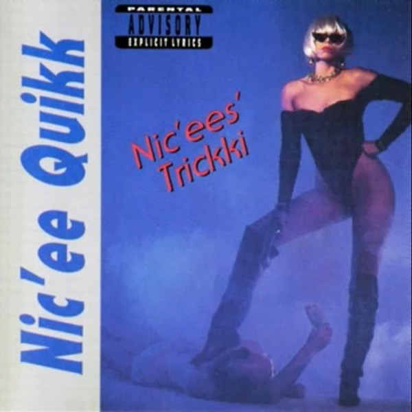 Nic'ee Quikk - Nic'ees' Trickki