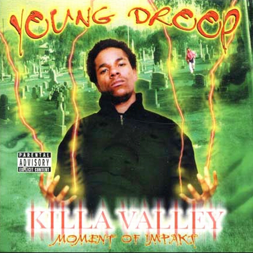 Young Droop - Killa Valley: Moment Of Impakt