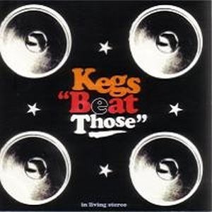 Kegs - Beat Those