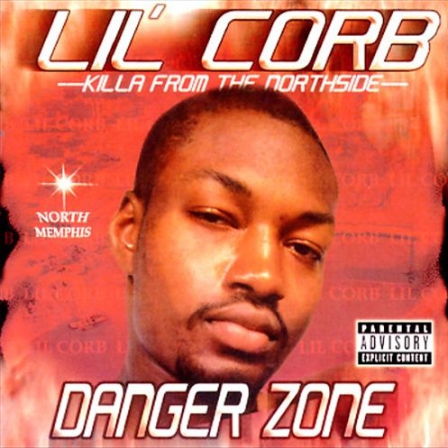 Lil Corb - Danger Zone