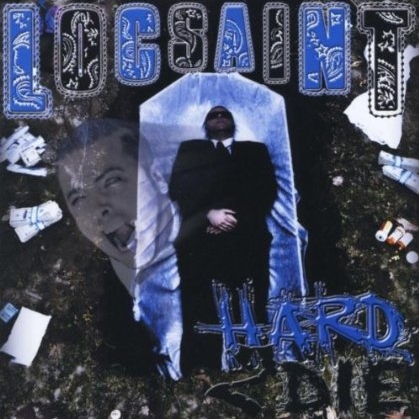 Loc Saint - Hard 2 Die