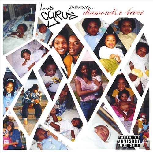 Lord Cyrus – presents… Diamonds R 4ever