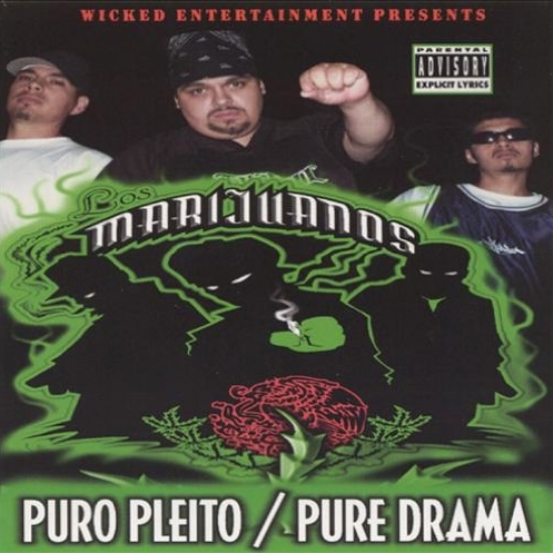 Los Marijuanos - Puro Pleito / Pure Drama