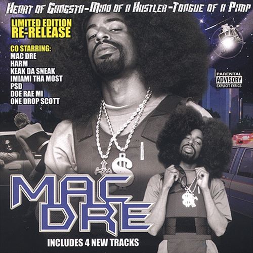 Mac Dre - Heart Of A Gangsta, Mind Of A Hustler, Tongue Of A Pimp