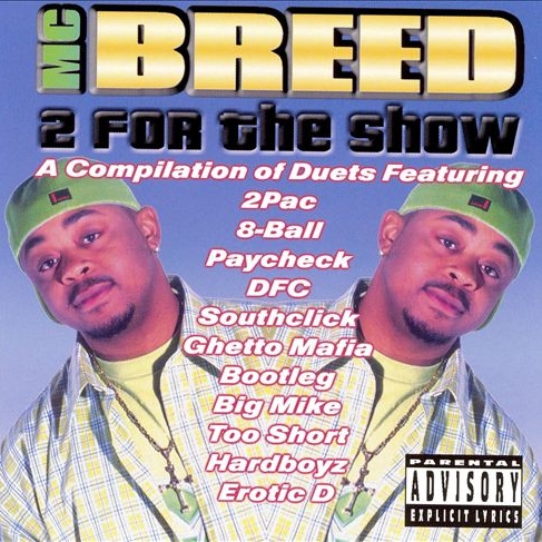 MC Breed – 2 For The Show