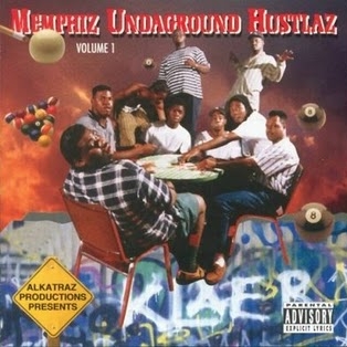 Alkatraz Productions - presents: Memphiz Undaground Hustlaz Vol. 1