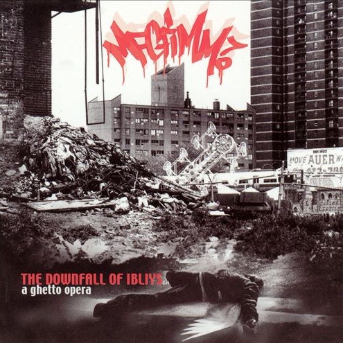 MF Grimm - The Downfall Of Ibliys: A Ghetto Opera