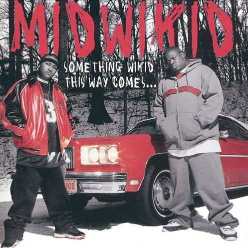 Midwikid – Something Wikid This Way Comes…