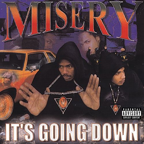 Misery - It's Going Down