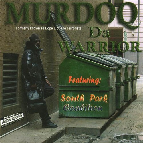 Murdoq – Da Warrior