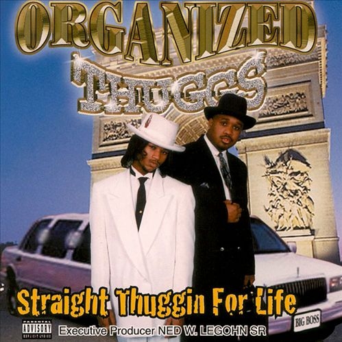 Organized Thuggs - Straight Thuggin For Life