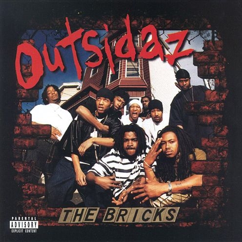Outsidaz - The Bricks