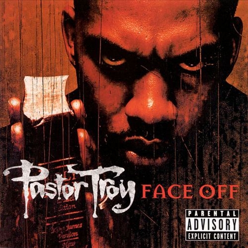 Pastor Troy - Face Off