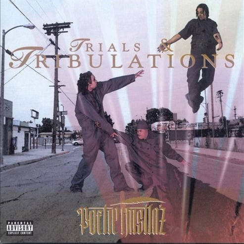 Poetic Hustla'z - Trials & Tribulations