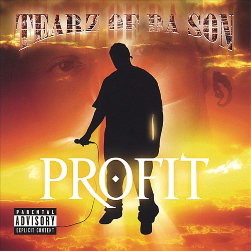 Profit - Tearz Of Da Son
