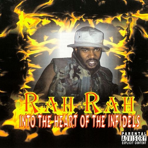 Rah Rah - Into The Heart Of The Infidels