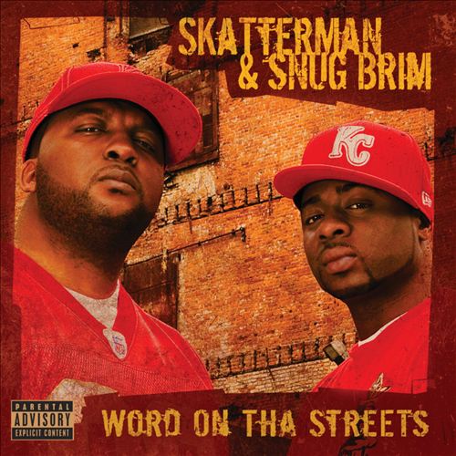 Skatterman & Snug Brim - Word On Tha Streets